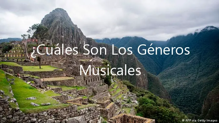¿Cuáles Son Los Géneros Musicales Tradicionales Del Perú Que Conoces?