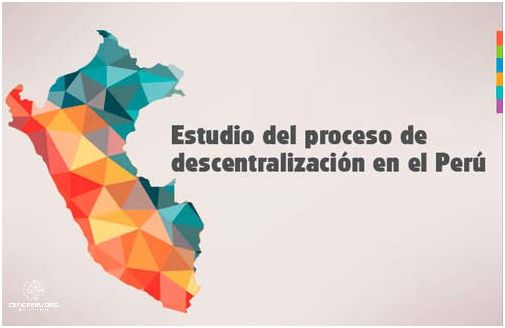 ¡Descubre El Proceso De Descentralización En El Peru!