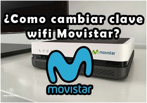 Descubre Cómo Cambiar la Contraseña Wifi de Movistar Perú.